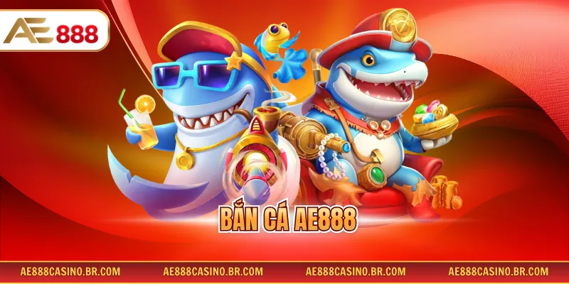 Bắn Cá AE888 – Khám Phá Thế Giới Đại Dương Và Săn Thưởng Lớn 1 Bắn Cá AE888 – Khám Phá Thế Giới Đại Dương Và Săn Thưởng Lớn