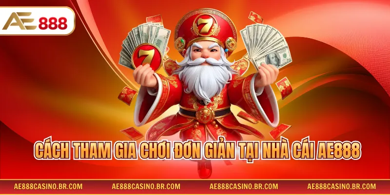 Game Nổ Hũ Đại Phát Tài AE888 – Hướng Dẫn Chơi Chi Tiết Từ A Đến Z 3 Cách tham gia chơi đơn giản tại nhà cái AE888